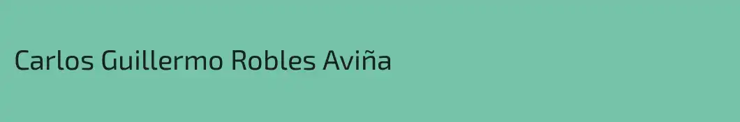 Carlos Guillermo Robles Aviña